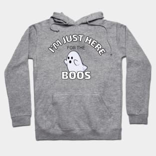 I'm Just Here for the Boos Ghost Halloween Hoodie